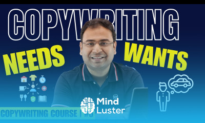 Understanding the use of needs and wants in Copywriting Copywriting Course 3