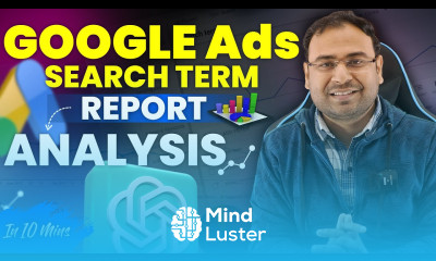 Google Ads search Terms report Analysis using ChatGPT Prompts AI Course 3