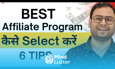 How to Select Best Affiliate Program for Affiliate Marketing Affiliate Marketing Course 10