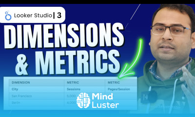 Dimensions Metrics in Looker Studio Explained in Hindi Looker Studio Course 3