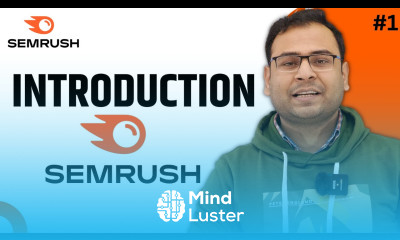 Introduction to SEMRush Tool SEMRush Course 1