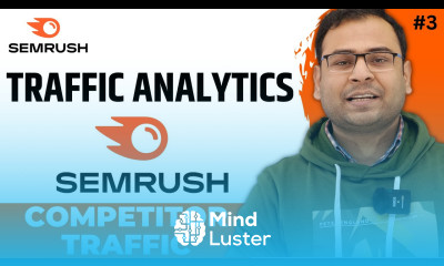 How to do Traffic Analysis of Competitor in SEMrush Tool SEMrush Course 3