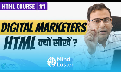 Importance of HTML and CSS for Digital Marketers HTML Course 1