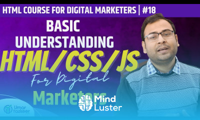 Basic Understanding of HTML CSS JS as a Digital Marketer HTML Course 18