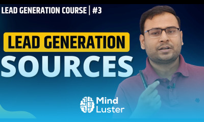 How to Generate Leads from Digital All Lead Generation Sources Lead Generation Course 3