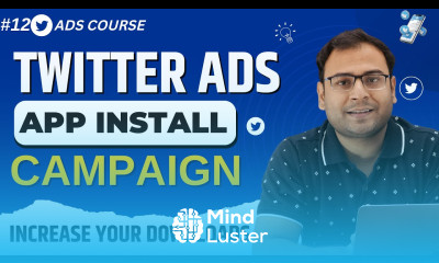 App Install Campaigns Creating App Install Campaigns in Twitter Ads Twitter ads 12