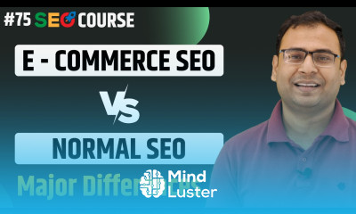 Introduction to Ecommerce SEO Difference Between Ecommerce Normal SEO SEO Course 75