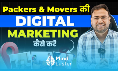 How to Generate Leads for Packers and Movers Businesses Digital Marketing of Packers Movers