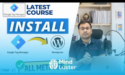 Connect GTM to Wordpress Website Top Methods Practically Explained GTM Course 2