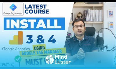 Install Analytics on GTM GA3 and GA4 on website using GTM GTM Course 4