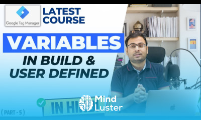 What are variables in GTM Explained in Hindi Inbuild user defined Variables GTM Course 5