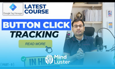 Button Click Tracking with Google Tag Manager Google Analytics 4 GTM Course 9