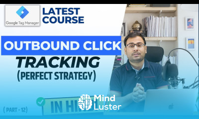 How to Track Outbound Link Clicks using GTM and Google Analytics 4 GTM Course 12