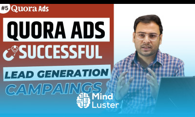 How to Create Lead Generation Campaign in Quora Quora Lead Gen Campaigns Quora Ads Course 5