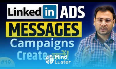 How to Create Messages Campaigns in LinkedIn Ads Linkedin Ads Course 19