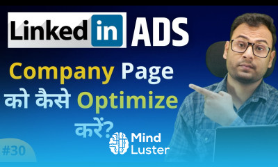 Optimize LinkedIn Company Page for Ads Company Page Optimization Linkedin Ads Course 30