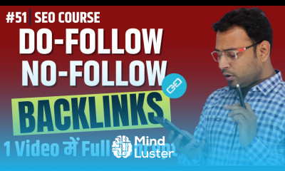Dofollow and NoFollow Backlinks क्या है Complete Tutorial of Dofollow Nofollow SEO Course 51