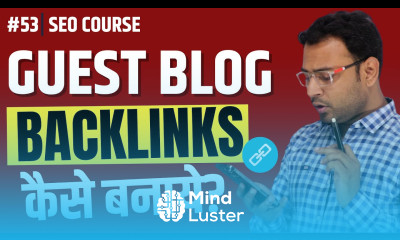 Guest Blogging Backlinks कैसे बनाये Guest Post Backlinks । SEO Course। 53
