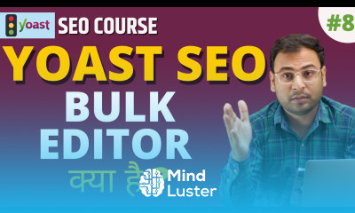 How to use Bulk Editor Feature in Yoast SEO Yoast SEO Course 8