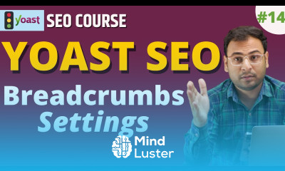 Breadcrumbs Settings in Yoast SEO plugin Yoast SEO Course 14