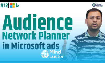 Microsoft Ads Audience Planner Tool Complete Explanation Microsoft Ads Course 12