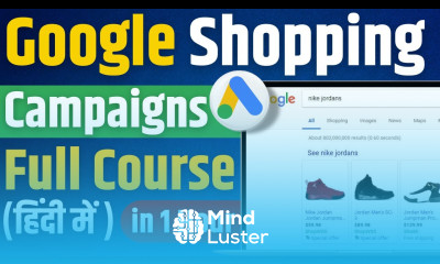 Complete Shopping Campaigns Course Full Tutorial in 1 Hour in Hindi for Beginners