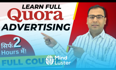 Quora Ads Full Free Course in 1 Video Quora Ads Tutorial Quora Ads Course in Hindi