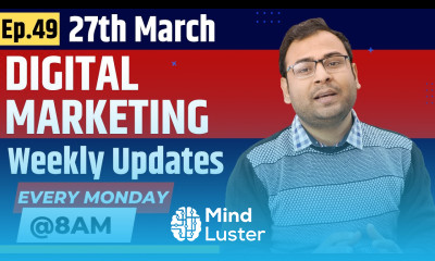 Ep 49 Digital Marketing Weekly Updates Umar Tazkeer