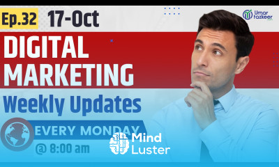 Ep 32 Digital Marketing Weekly Updates Umar Tazkeer
