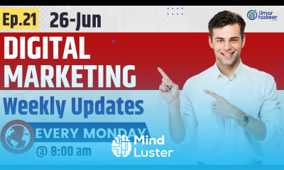Ep 21 Digital Marketing Weekly Updates All New Updates 27 06 2022