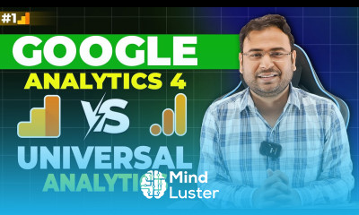 Google Analytics 4 Course What is Google Analytics 4 Difference between GA4 and UA Part 1