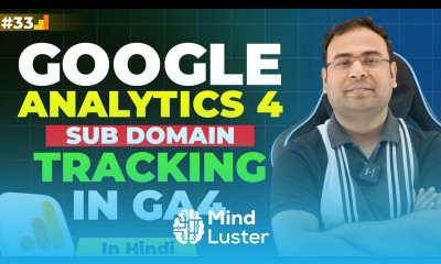 Google Analytics 4 Course Sub Domain Tracking in GA4 Part 33 UmarTazkeer