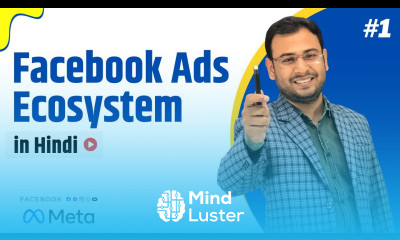 Introduction to Facebook Ads Ecosystem Latest Facebook Ads Course 1
