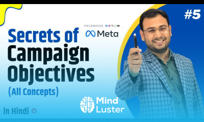 Importance of Facebook Campaign Objectives Advance Video Latest Facebook Ads Course 5