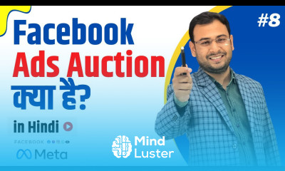 Concept of Facebook Ads Auction Latest Facebook Ads Course 8