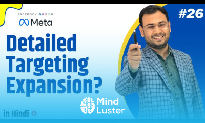 Detailed Targeting Expansion How to Use detailed Targeting Expansion Latest FB Ads Course 26
