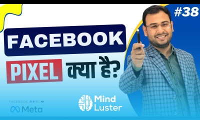 Facebook Pixel क्या है What is Facebook Pixel How it works Full Concept FB Ads Course 38