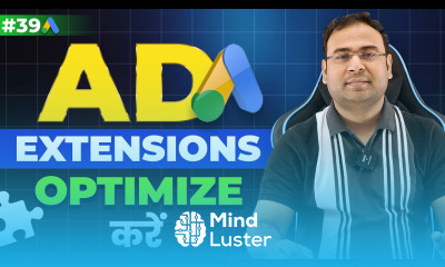 Google Ads Course Ad Extension Optimization Part 39 UmarTazkeer