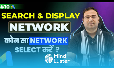 Google Ads Course What is Google Search Network GSN Display Network GDN Part 10