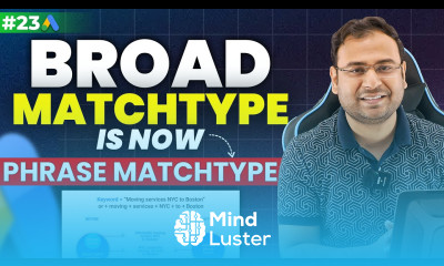 Google Ads Course New update of Broad Match Modifier Phrase Match Part 23 UmarTazkeer