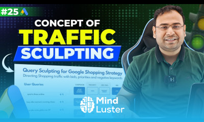 Google Ads Course Traffic Sculpting in Google Ads Negative keywords Part 25