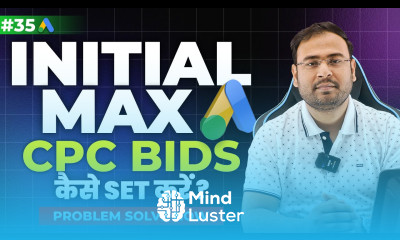 Google Ads Course How to set Initial Max CPC Bid Part 35 UmarTazkeer