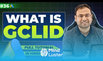 Google Ads Course What is GCLID in Google Ads Part 36 UmarTazkeer