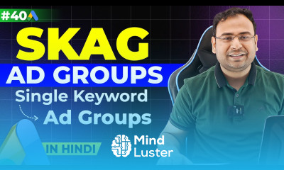 Google Ads Course What is SKAG How to Implement SKAG Part 40 UmarTazkeer