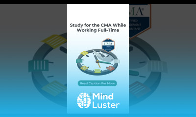 Study for the CMA While Working Full Time