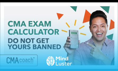 CMA Exam Calculator DON T GET YOURS BANNED