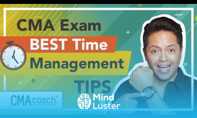 CMA Exam BEST Time Management TIPS