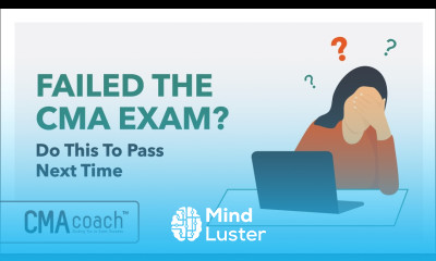 Failed the CMA Exam MY 4 STEPS TO PASS NEXT TIME