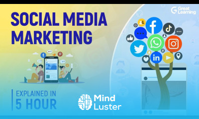 Social Media Marketing LinkedIn Marketing YouTube Marketing Great Learning