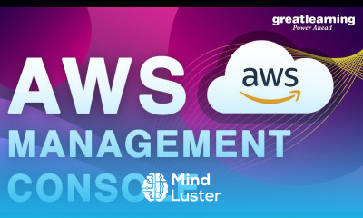 AWS Management Console In 15 Minutes AWS For Beginners Cloud Computing Great Learning